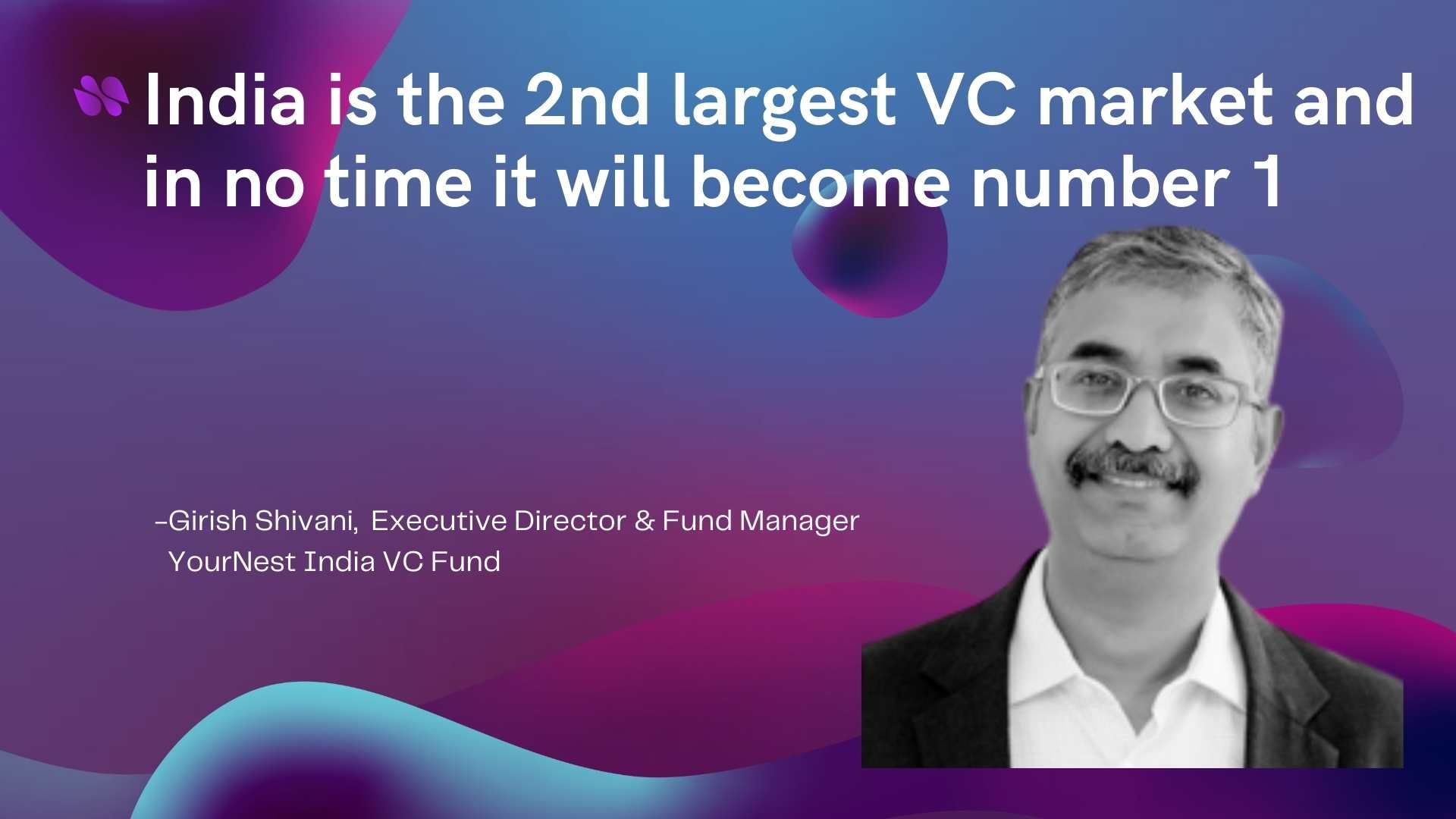 Girish Shivani Profile Interview : 100X.VC